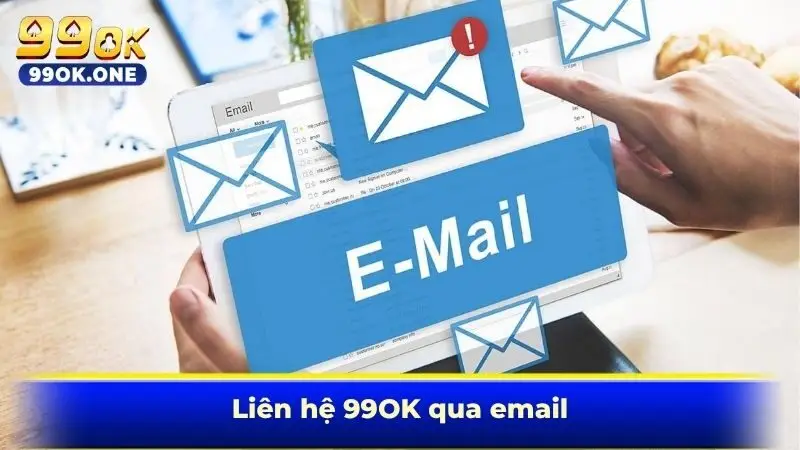 Liên hệ 99OK qua email
