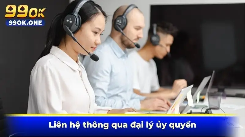 Liên hệ thông qua đại lý ủy quyền